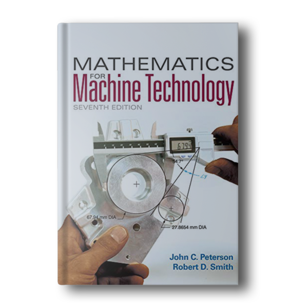 Mathematics For Machine Technology by Peterson