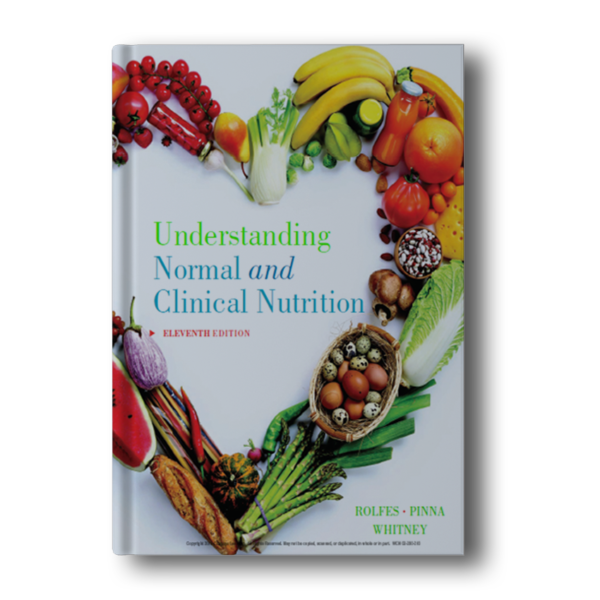 Understanding Normal And Clinical Nutrition by Rolfes