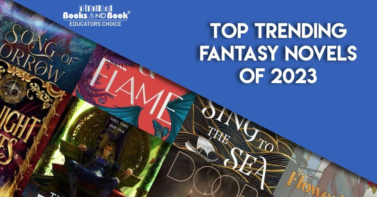 Top Trending Fantasy Novels of 2023