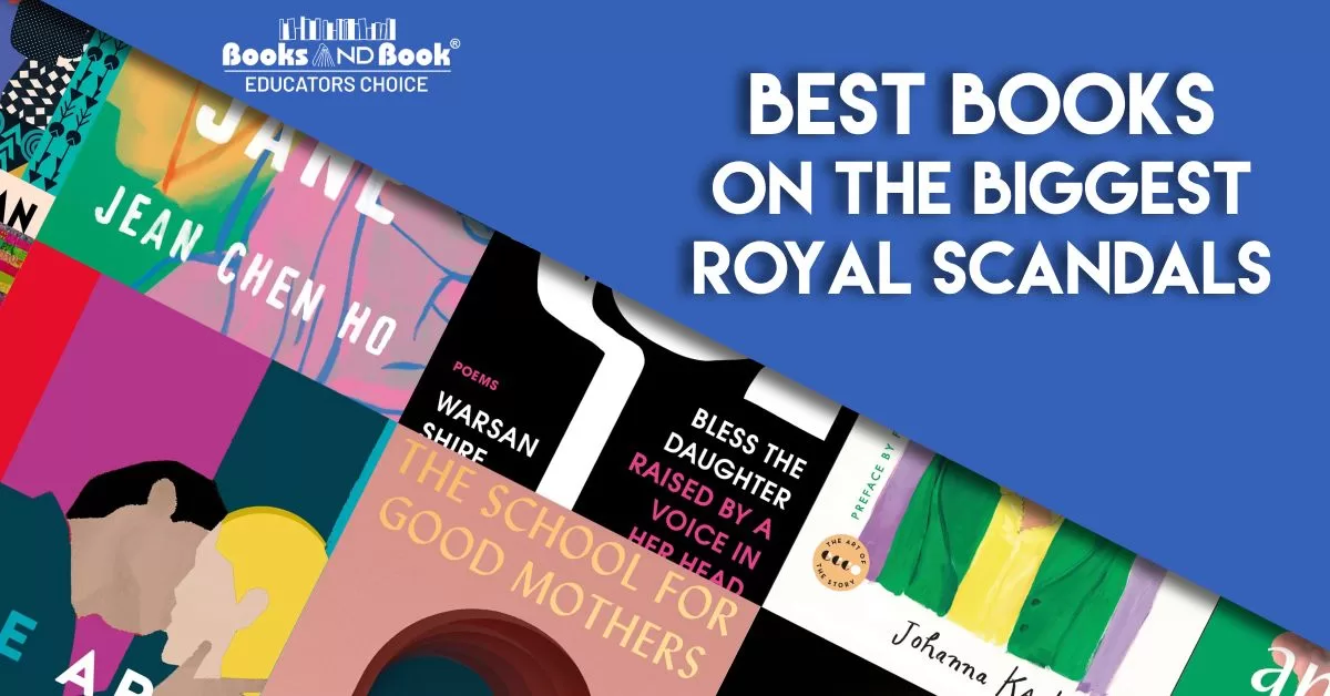 Best Books on the Biggest Royal Scandals