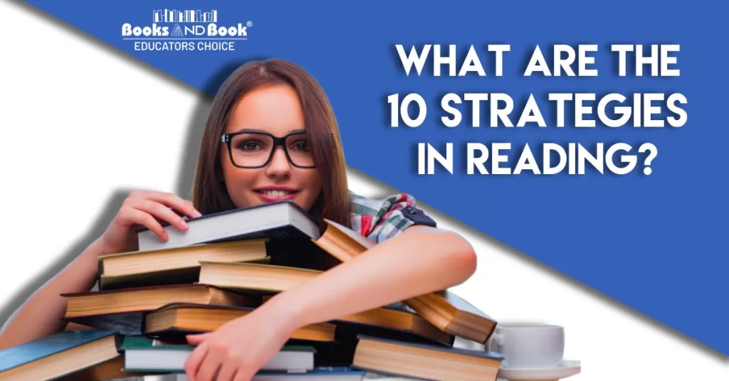 What are The 10 Strategies in Reading