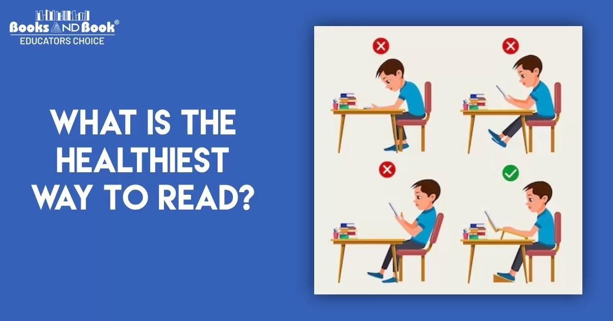 What is the Healthiest Way to Read