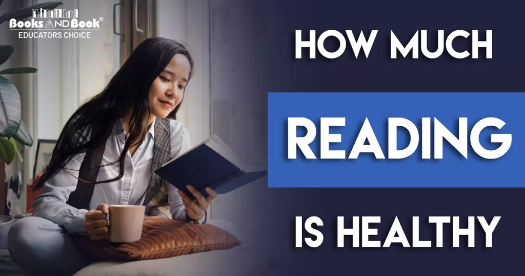 How much reading is healthy