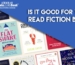 Is it good for you to read fiction books